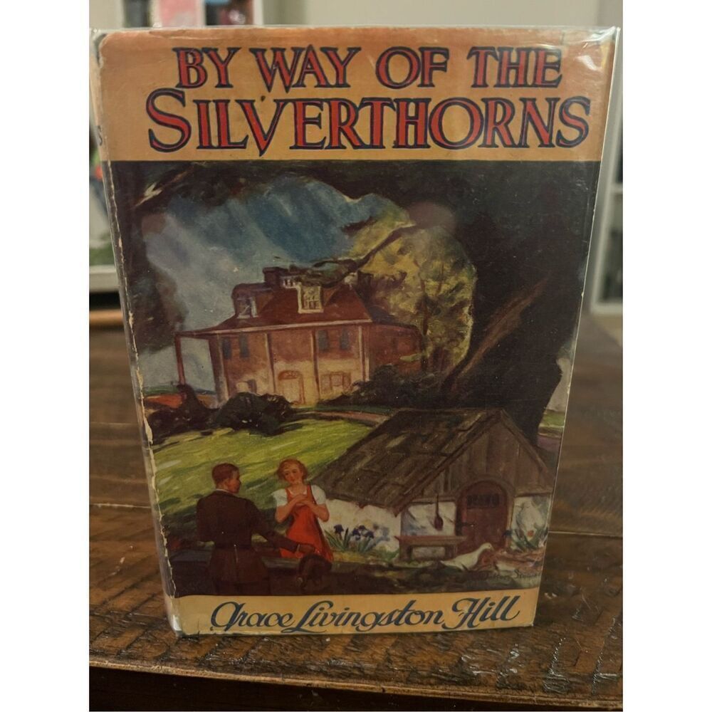 By way of the silver thorns vintage Christian romance novel by Grace Livingston